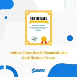 Online Educational Diagnostician Certification Texas: A Comprehensive Guide