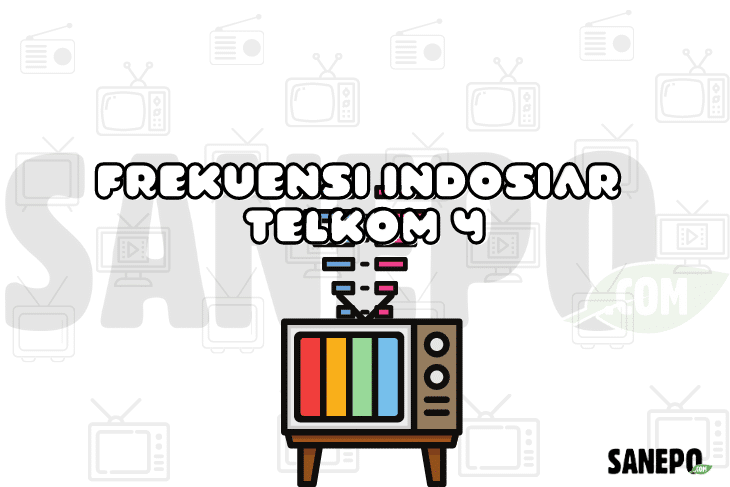 Frekuensi Indosiar Telkom 4