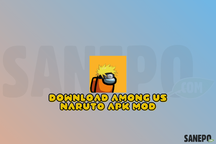 Download Among Us Naruto Apk Mod