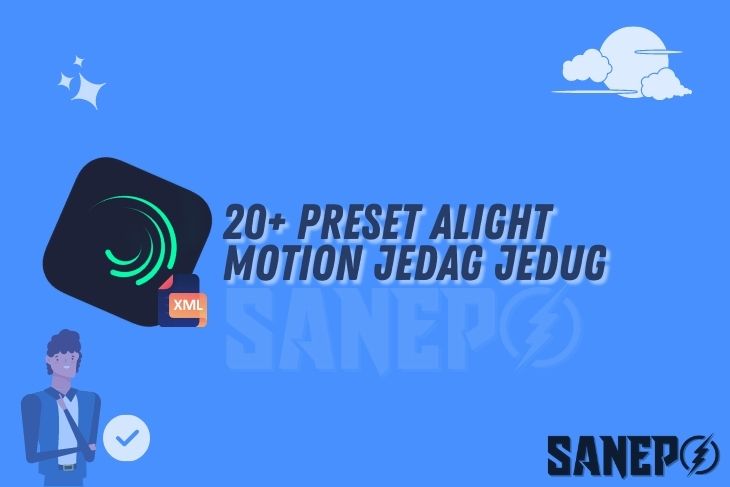 20+ Preset Alight Motion Jedag Jedug Yang Lagi Viral