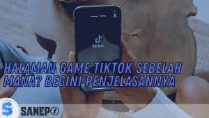 Halaman Game TikTok Sebelah Mana? Begini Penjelasannya 5 Halaman Game TikTok Sebelah Mana? Begini Penjelasannya