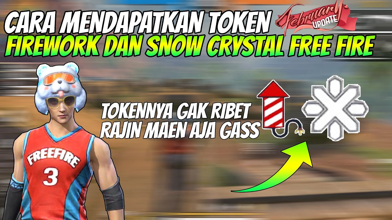 Cara Mendapatkan Token Snow Crystal Free Fire FF