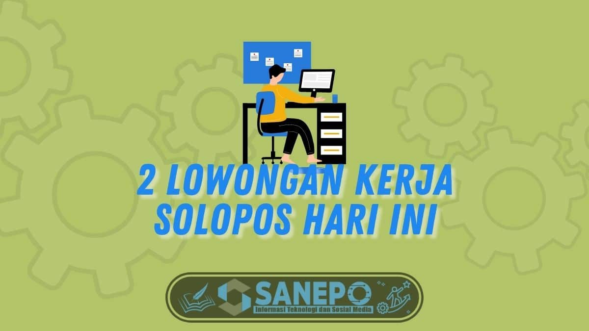 Lowongan Kerja Solopos Hari Ini