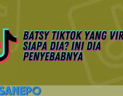 Batsy Tiktok yang Viral, Siapa Dia? Ini Dia Penyebabnya 4 Batsy Tiktok yang Viral, Siapa Dia? Ini Dia Penyebabnya