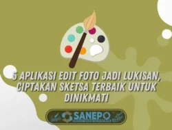 5 Aplikasi Edit Foto Jadi Lukisan, Ciptakan Sketsa Terbaik untuk Dinikmati