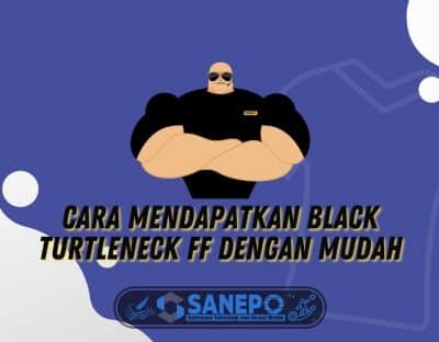Cara Mendapatkan Black Turtleneck FF dengan Mudah