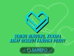 Sering Bingung, Kenapa Army disebut Fandom Toxic?