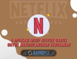 5 Aplikasi Mirip Netflix Gratis untuk Menghilangkan Kebosanan