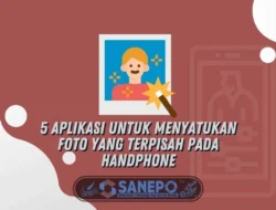 5 Aplikasi Untuk Menyatukan Foto Yang Terpisah Pada Handphone
