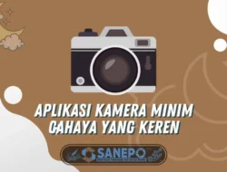 Aplikasi Kamera Minim Cahaya Yang Keren