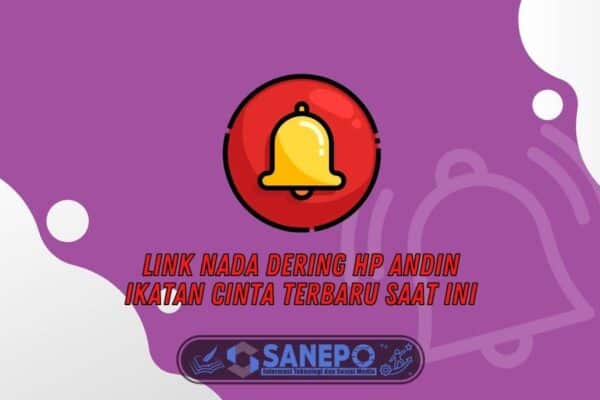 Link Nada Dering HP Andin Ikatan Cinta Terbaru Saat Ini