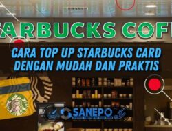 Cara Top Up Starbucks Card dengan Mudah dan Praktis