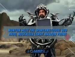 Nonton Meet the Spartans (2008) Sub Indo, Nostalgia lewat Amazon Prime
