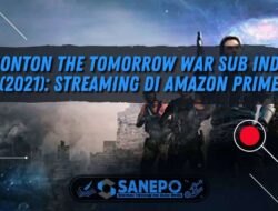 Nonton The Tomorrow War Sub Indo (2021): Streaming di Amazon Prime 5 Nonton The Tomorrow War Sub Indo (2021): Streaming di Amazon Prime