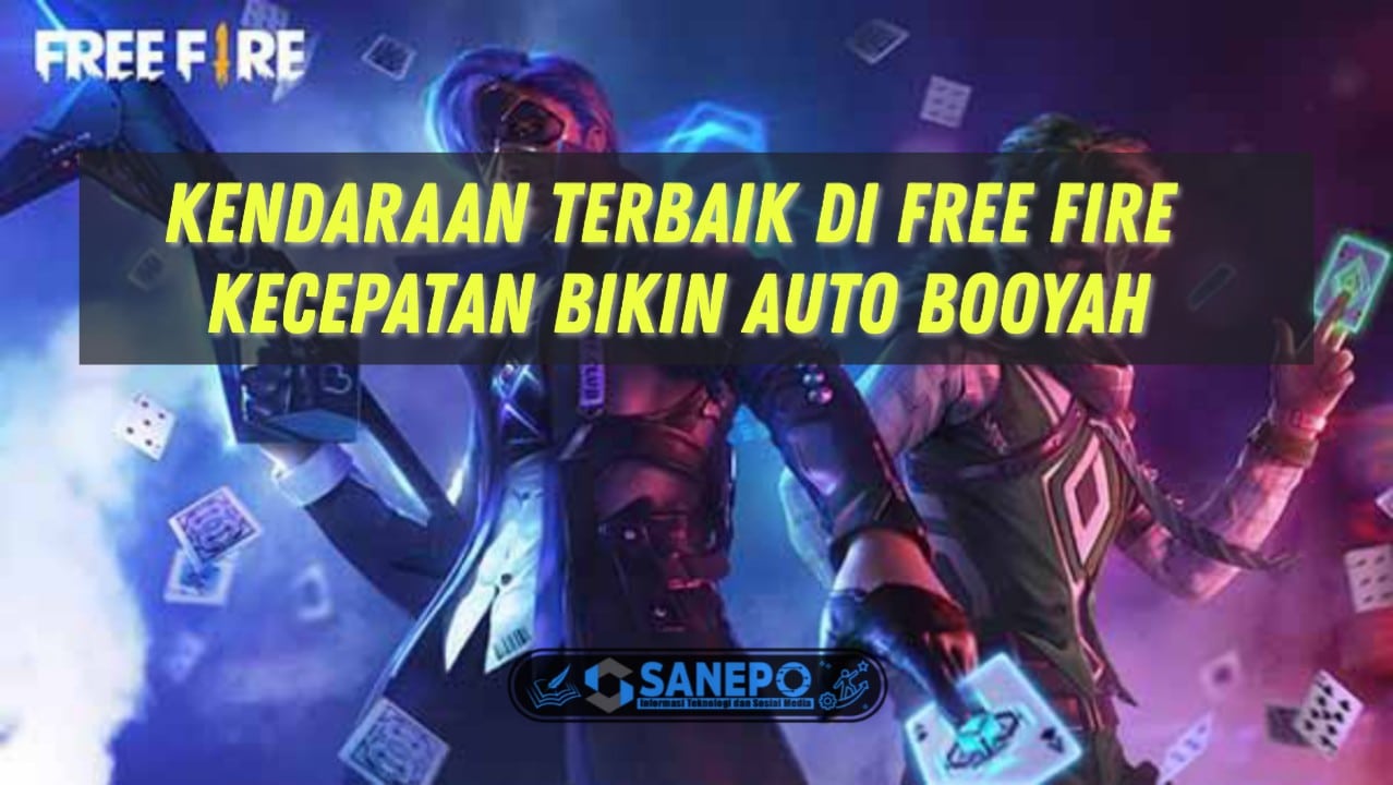 Kendaraan free fire terbaik auto booyah