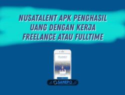 Aplikasi Penghasil Uang Nusatalent, Cari Kerjaan Sampingan Jadi Mudah 1 Aplikasi Penghasil Uang Nusatalent, Cari Kerjaan Sampingan Jadi Mudah