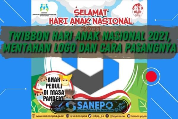 Twibbon Hari Anak Nasional 2021, Mentahan Logo dan Cara Pasangnya