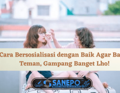 4 Cara Bersosialisasi dengan Baik Agar Banyak Teman, Gampang Banget Lho!