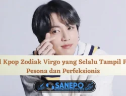 4 Idol Kpop Zodiak Virgo yang Selalu Tampil Penuh Pesona dan Perfeksionis