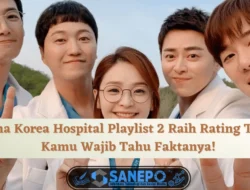 Drama Korea Hospital Playlist 2 Raih Rating Tinggi, Kamu Wajib Tahu Faktanya!