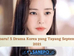 Terbaru 5 Drama Korea yang Tayang September 2021