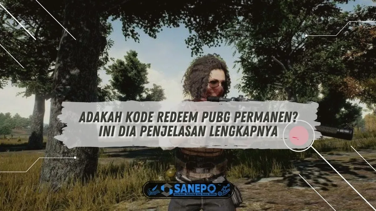 Adakah Kode Redeem PUBG Permanen? Ini Dia Penjelasan Lengkapnya 5 Adakah Kode Redeem PUBG Permanen? Ini Dia Penjelasan Lengkapnya