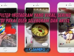 Nama Filter Instagram Yang Sering Di Pakai Selebgram Maupun Artis Terkenal
