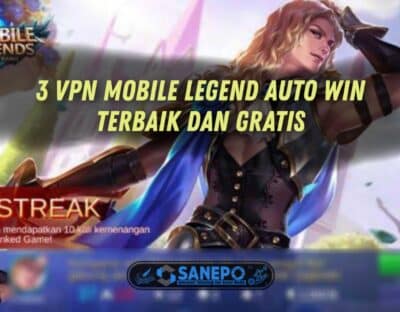 5 VPN Mobile Legends Auto Win 2021 Gratis Terbaik