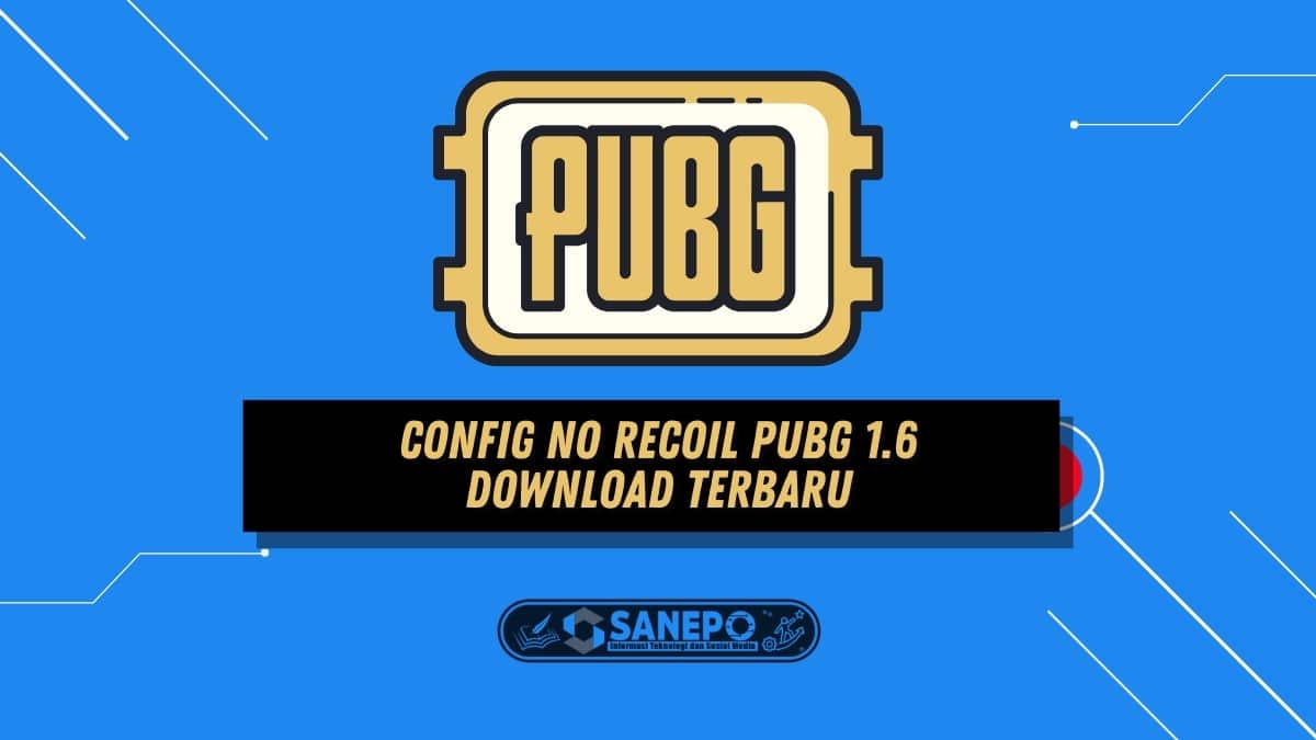Config No Recoil PUBG 1.6 Download Terbaru
