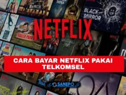 Cara Bayar Netflix Pakai Telkomsel Atau Simpati Paling Mudah Hanya 5 Langkah