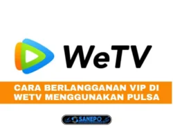 Cara Berlangganan Wetv Dengan Pulsa Paling Mudah Hanya 15.000 Perbulan
