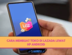 Cara Membuat Toko Di Lazada Lewat Hp Android 2021 Paling Mudah