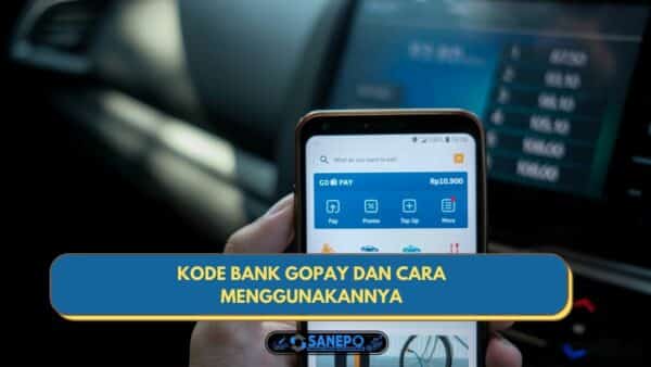 10 Kode Bank Gopay Dan Cara Menggunakan Kode Untuk Melakukan Top Up