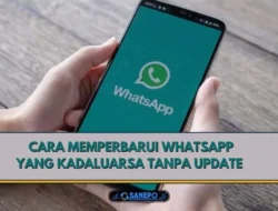 2 Cara Memperbarui Whatsapp Yang Kadaluarsa Tanpa Update Aplikasinya
