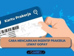 Cara Mencairkan Dana Prakerja Lewat Gopay Hanya 7 Langkah Mudah