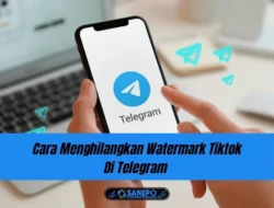 6 Cara Menghilangkan Watermark Tiktok Di Telegram Paling Mudah