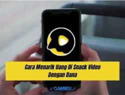 Cara Menarik Uang Di Snack Video Dengan Dana Mudah Hanya 7 Langkah