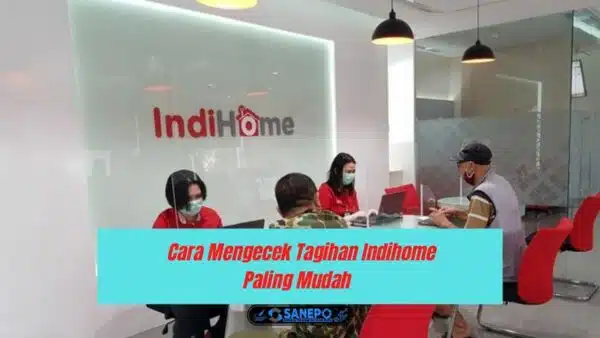 5 Cara Mengecek Tagihan Indihome Paling Mudah Bisa Tanpa Koneksi Internet