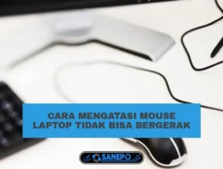 5 Cara Memperbaiki Mouse Yang Tidak Bisa Bergerak  100% Ampuh Dan Mudah