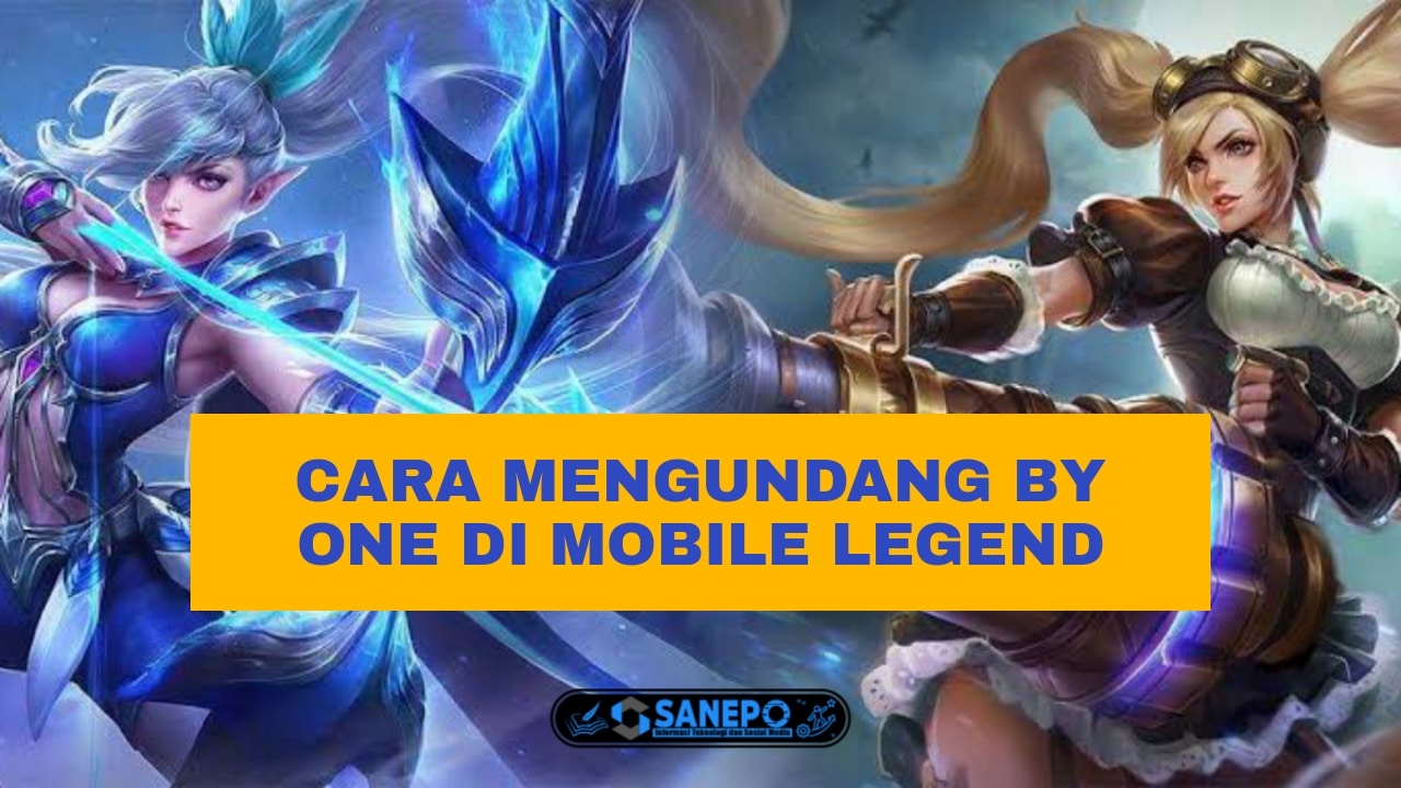 Cara Undang By One ML Paling Mudah Hanya 5 Langkah Yang Perlu Kamu Lakukan