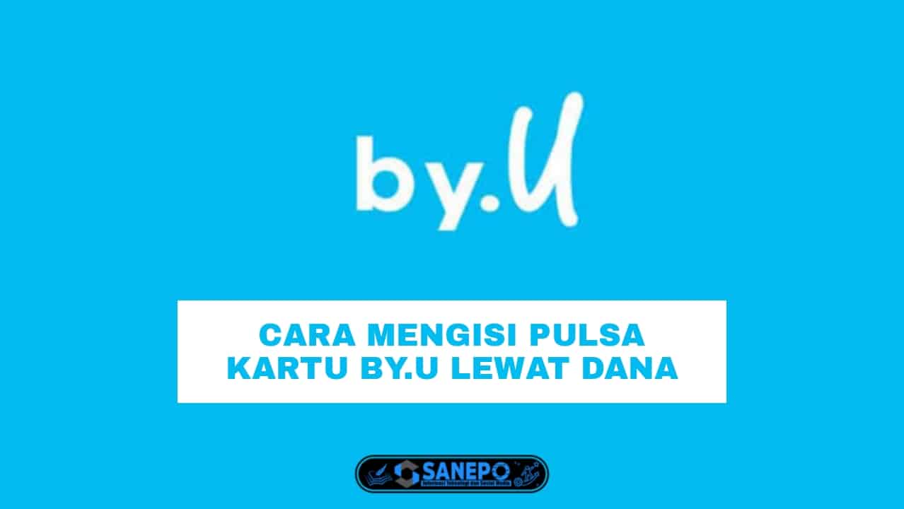 Bagaimana Cara Isi Pulsa By.u? Ini Dia 5 Langkah Mudah Untuk Mengisi Pulsa By.U