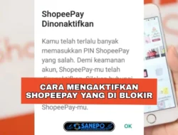 Cara Mengaktifkan Shopeepay Yang Dinonaktifkan Dengan 2 Metode Mudah