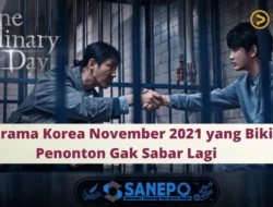 14 Drama Korea November 2021 yang Bikin Penonton Gak Sabar Lagi