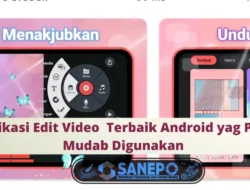 4 Aplikasi edit Video Terbaik Android yang Paling Mudah Digunakan