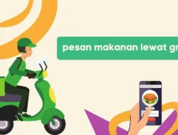 Mudah Banget! Begini Cara Pesan Makanan Lewat Grab Food