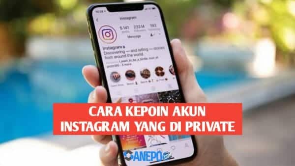 5 Cara Melihat Akun Instagram Yang Di Private Android Paling Mudah