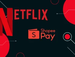 Cara Bayar Netflix Pakai ShopeePay Terbaru 2022 dengan 7 Langkah Cepat, Praktis Banget!