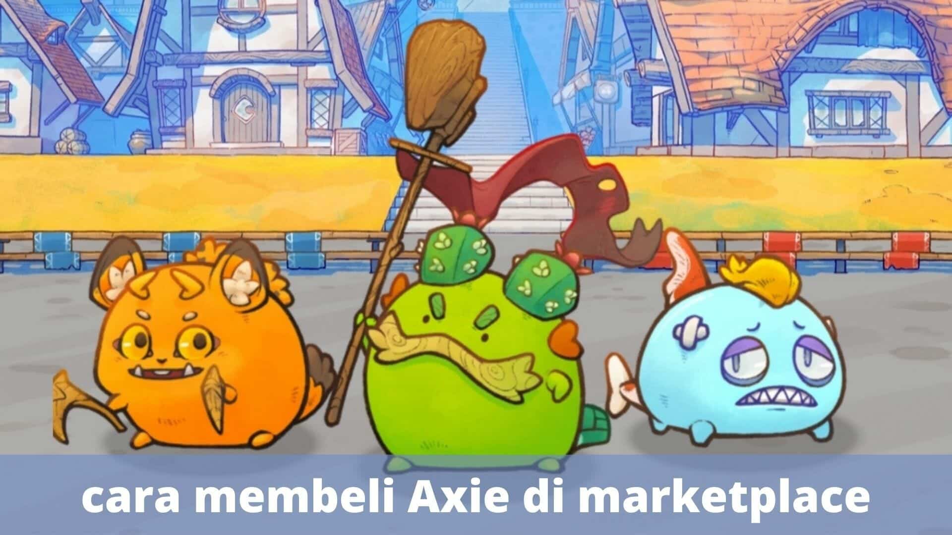 cara membeli Axie di marketplace