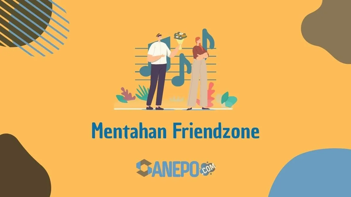 Kumpulan Link Lirik Mentahan Friendzone Keren Terbaru 2022