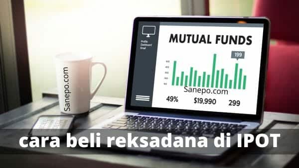Cara Beli Reksadana di IPOT dengan Mudah dan Praktis